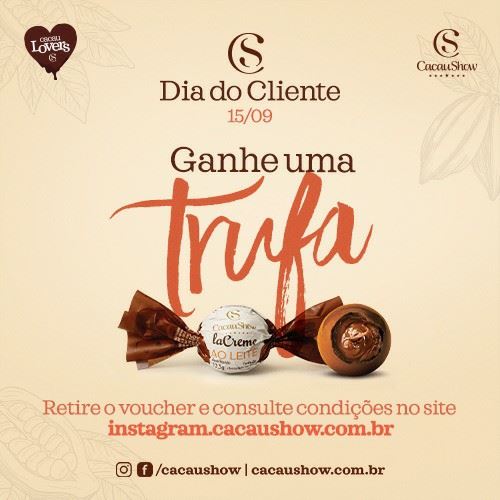 Dia 15 de setembro dia do cliente e estamos parabenizando com 1 trufa .seguir pagina do instagram  @ale costa e @cacau show preencher os dados e gerar o voucher.👏👏 facil e aí ganhou ... somente hoje dia 15/9.