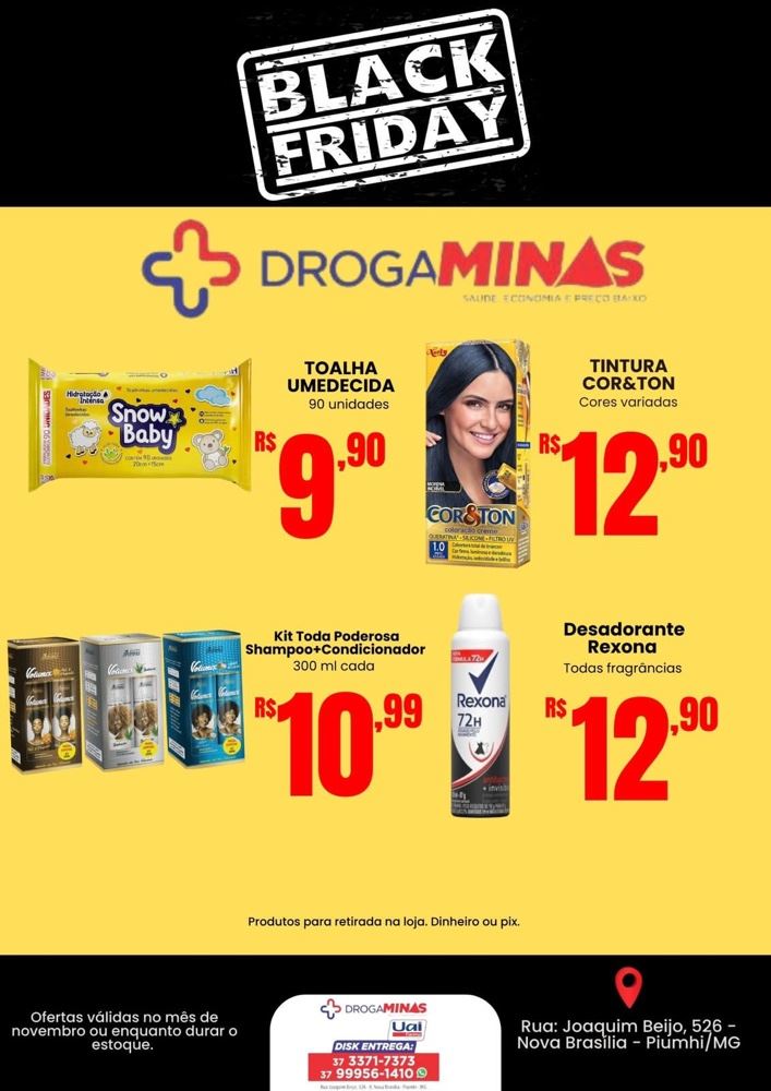 BLACK FRIDAY DROGAMINAS - PIUMHI.

OFERTAS VÁLIDAS NO MÊS DE NOVEMBRO ENQUANTO DURAR OS ESTOQUES. 