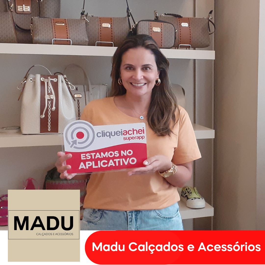 A Madu Calçados também está no Cliquei Achei.
Lindos calçados, bolsas e acessórios
Acesse cliqueiachei.com/maducalcados e saiba mais!

Obrigada Cristiane pela confiança!