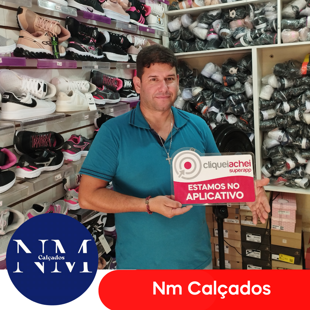 A Nm Calçados também está no Cliquei Achei!
Uma loja completa de calçados e acessórios com ótimos preços.
Acesse cliqueiachei.com/nmcalcados e saiba mais!

Obrigada Nelson pela confiança!