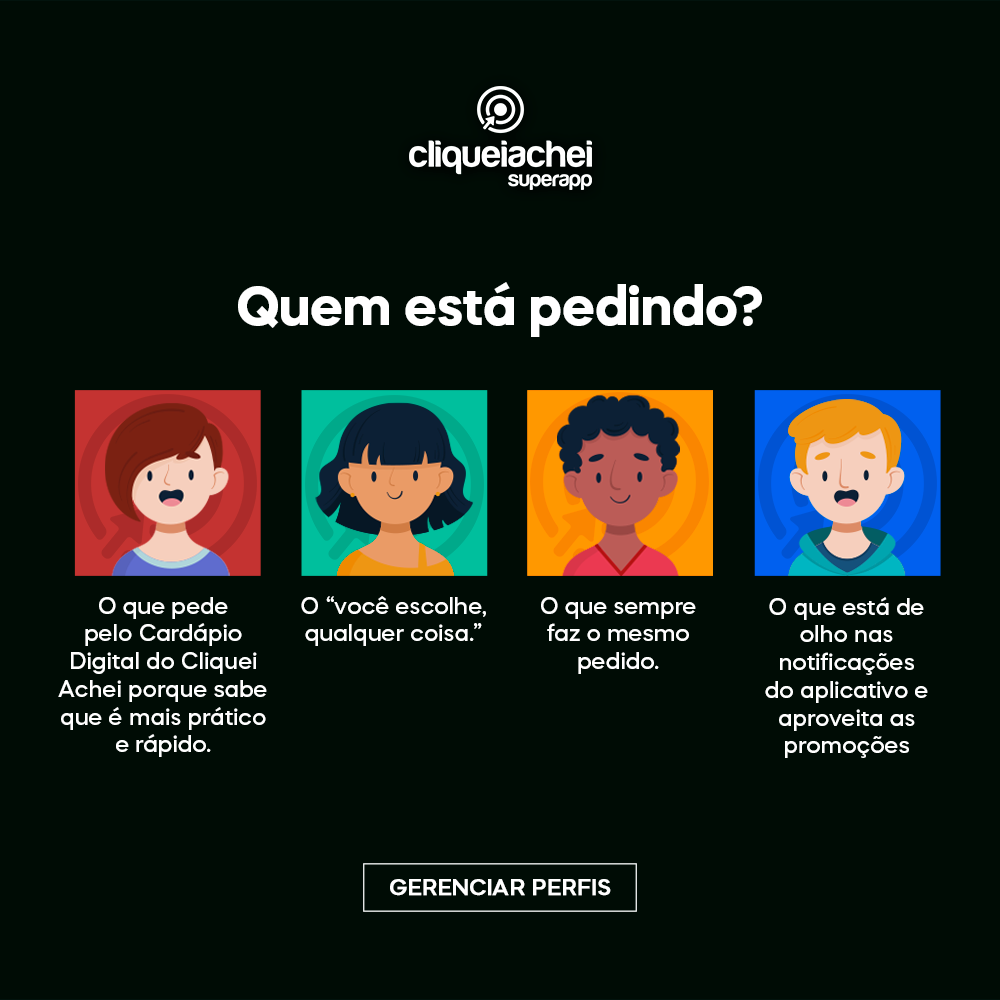 O Cliquei Achei SuperApp atende todo tipo de perfil, em qual você se encaixa?