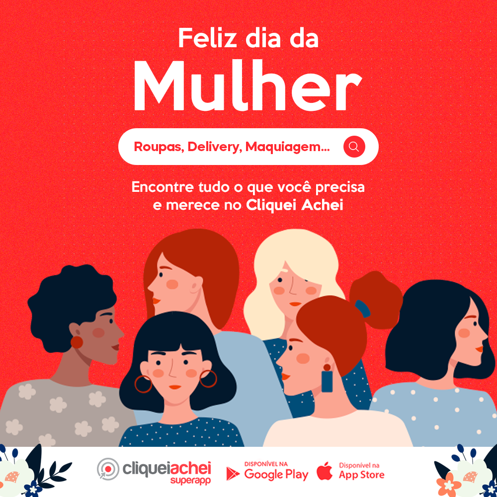 Não tem coisa melhor do que comemorar o seu dia do que se dando de presente coisas incríveis que você encontra no Cliquei Achei.  Feliz Dia Internacional da Mulher.