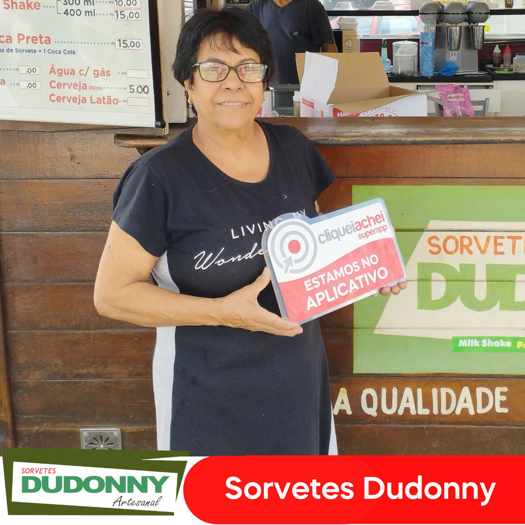 Sorvetes Dudonny também de está no Cliquei Achei!
Vários sabores de sorvetes, milk shakes e açaís artesanais.
Acesse cliqueiachei.com/sorveteriadudonny e saiba mais!

Obrigada Equipe Dudonny pela confiança!