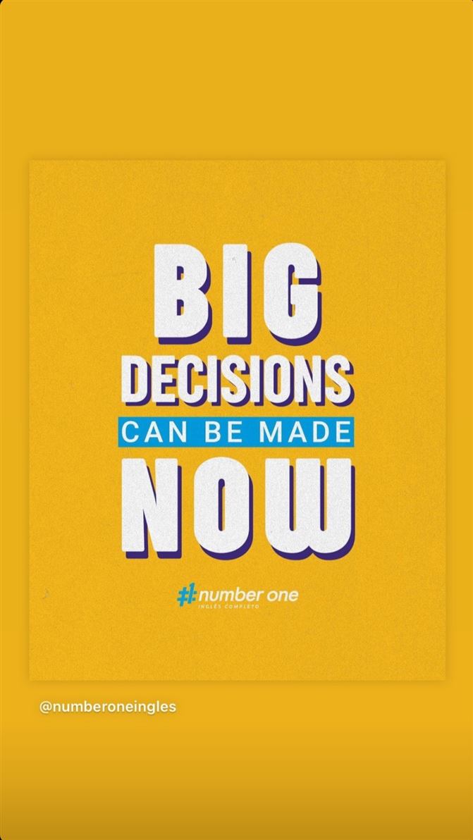 Grandes decisões podem ser tomadas agora. E aí?! Quando você vai começar a estudar inglês no Number One??#atitude #agora #faleingles #inglêscompleto