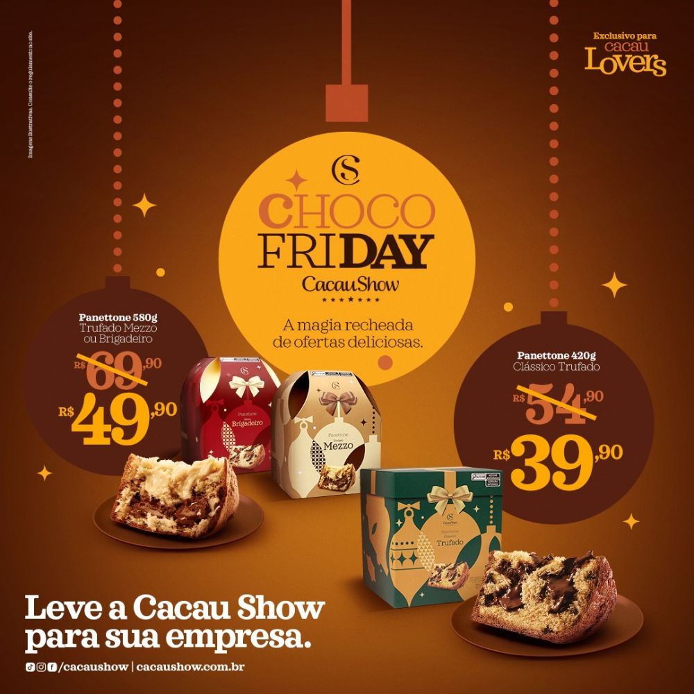 Choco friday..panettones na promoção