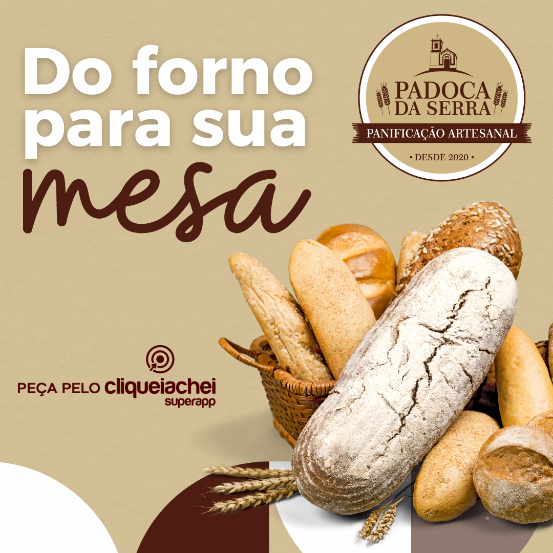 Pães fresquinhos é na Padoca da Serra